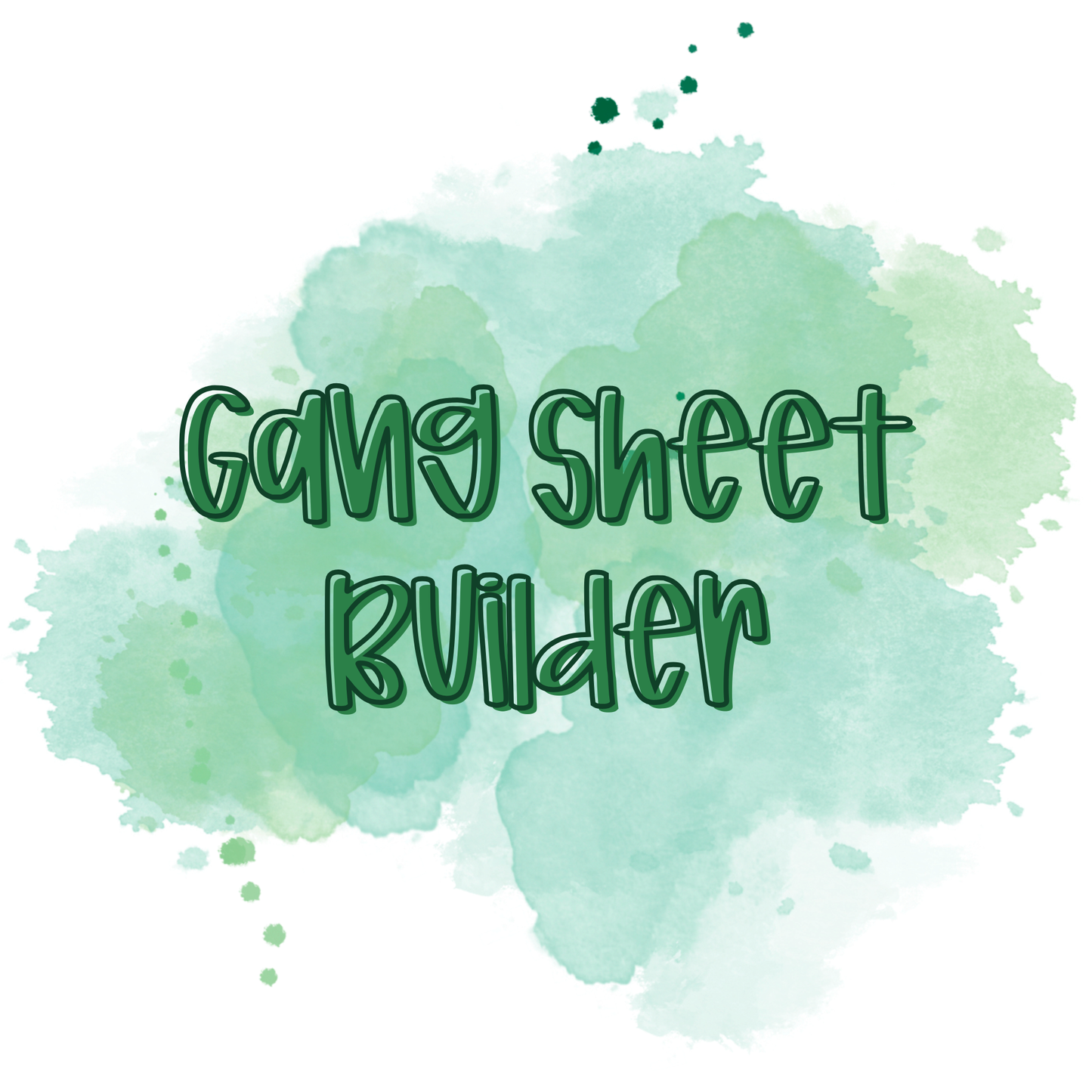 Gang Sheet Builder